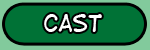 Cast